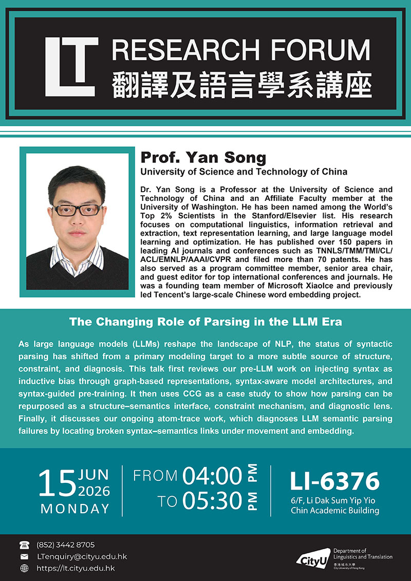 LT Research Forum: The Changing Role of Parsing in the LLM Era (Speaker: Prof. Yan SONG)
